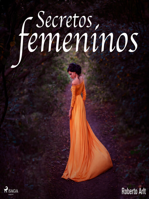Title details for Secretos femeninos by Roberto Arlt - Available